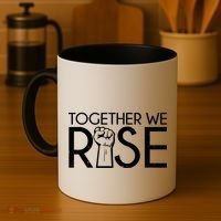 Together We Rise Protest Support Unite Coffee Mug thumb 4