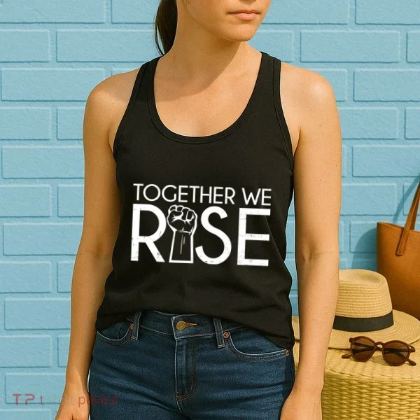Together We Rise Protest Support Unite Women's Tank Top