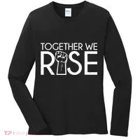Together We Rise Protest Support Unite Women's Long Sleeve Shirt thumb 0