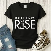 Together We Rise Protest Support Unite Women's T-Shirt thumb 3
