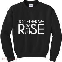 Together We Rise Protest Support Unite Kids Sweatshirt thumb 0