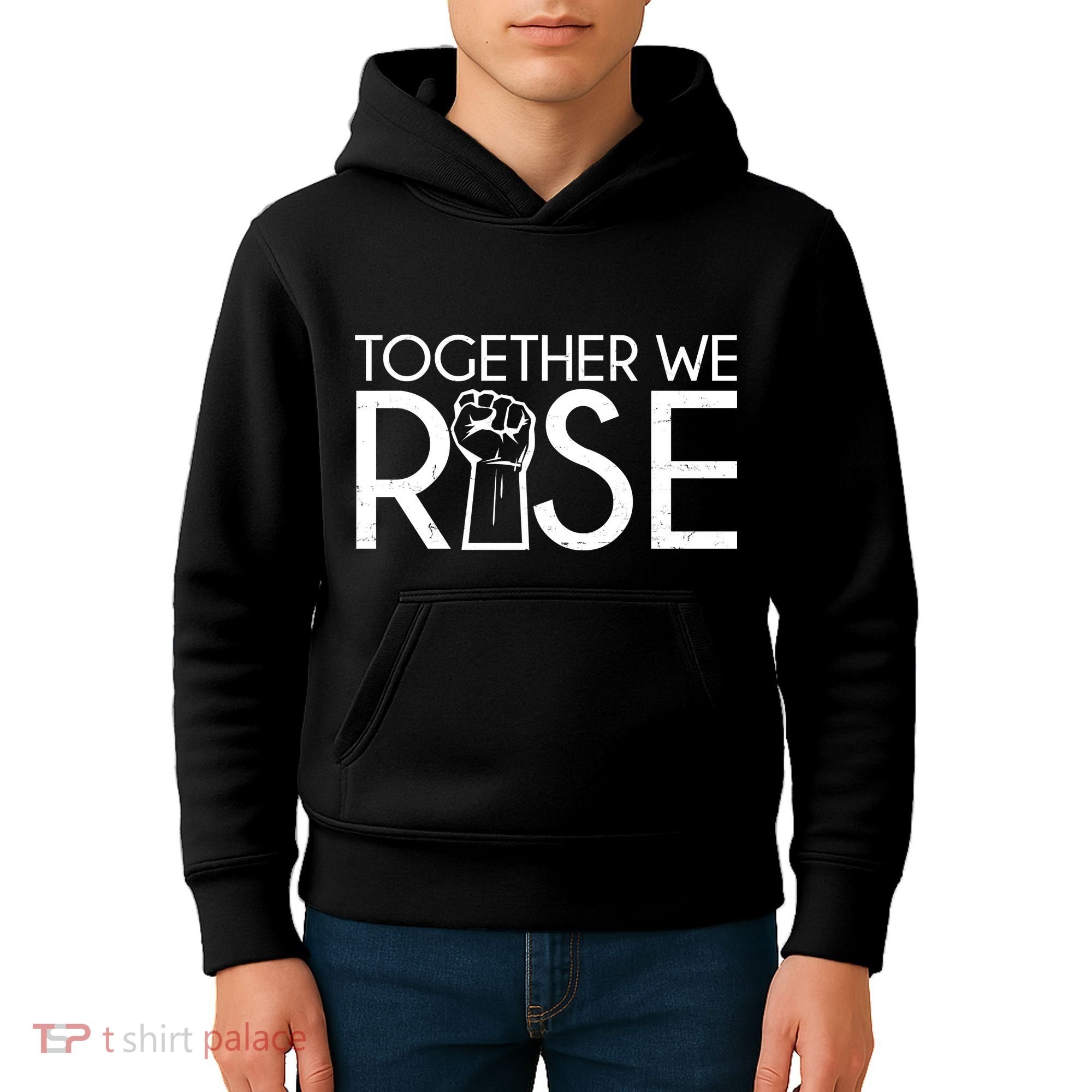 Together We Rise Protest Support Unite Kids Hoodie