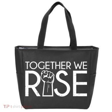 Together We Rise Protest Support Unite Bag