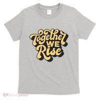 Together We Rise Retro T-Shirt thumb 0