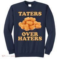 Taters Over Haters Funny Food Sweatshirt thumb 0