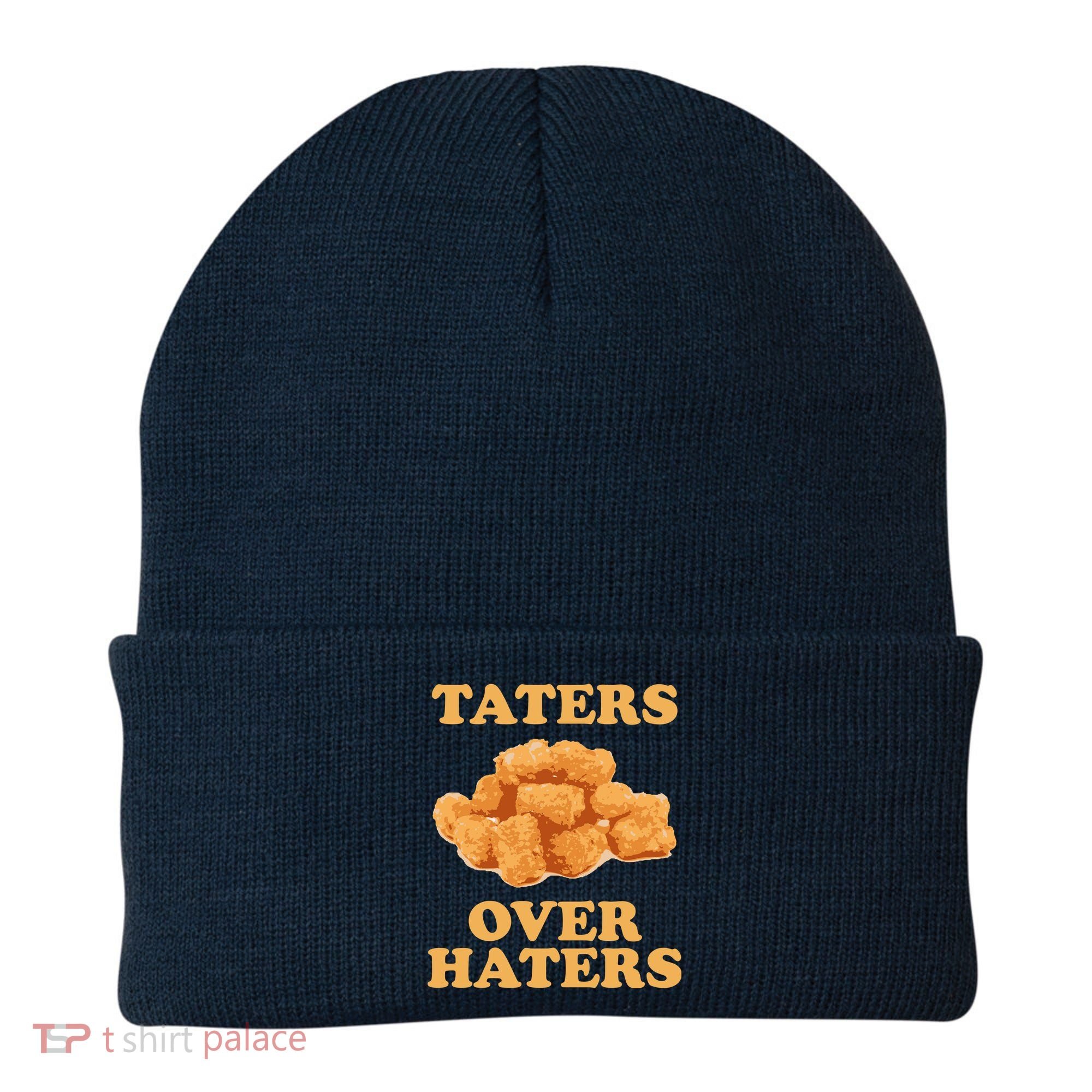 Taters Over Haters Funny Food Beanie