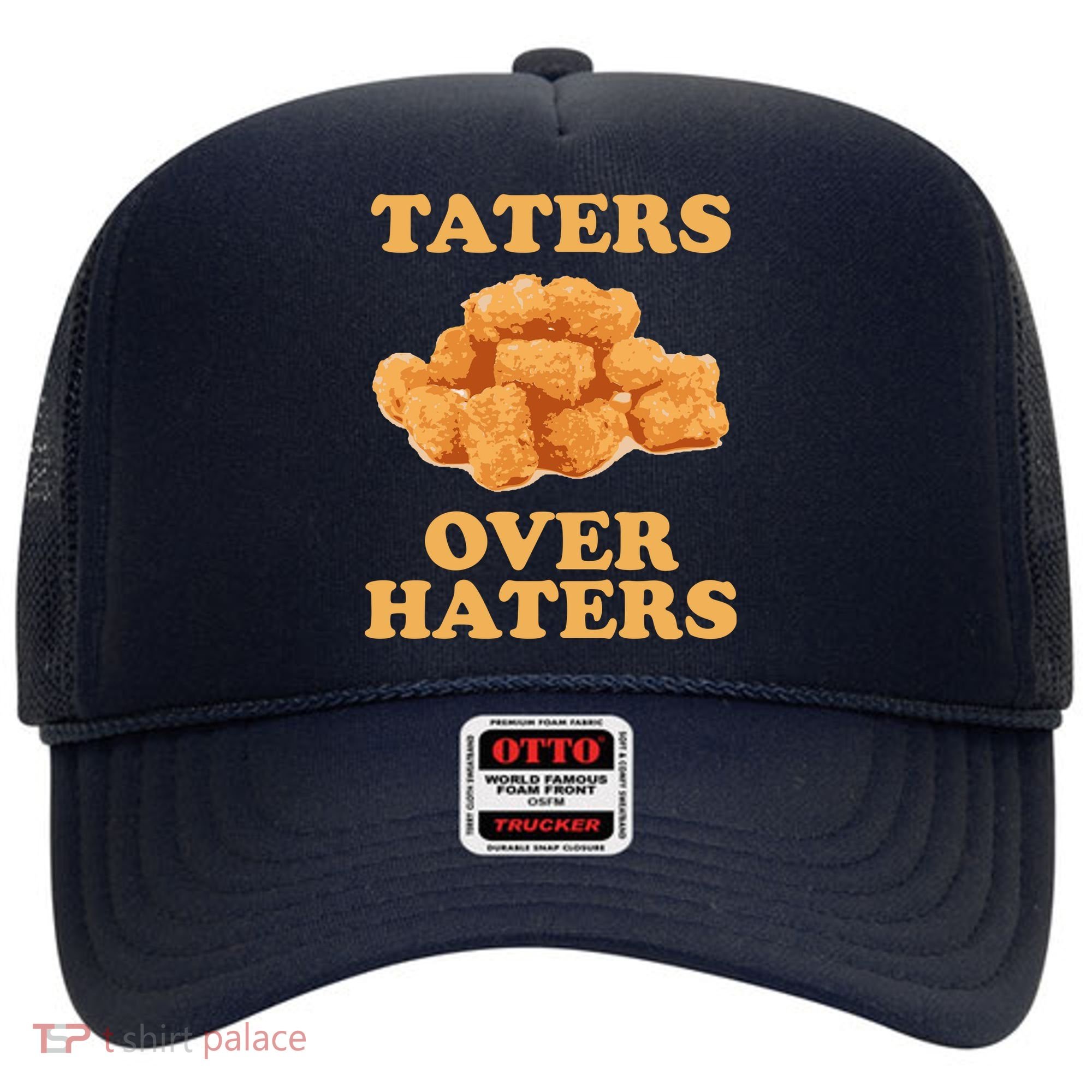 Taters Over Haters Funny Food Hat
