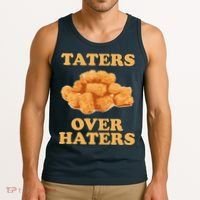 Taters Over Haters Funny Food Tank Top thumb 3