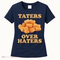 Taters Over Haters Funny Food Women's T-Shirt thumb 0