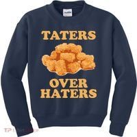 Taters Over Haters Funny Food Kids Sweatshirt thumb 0