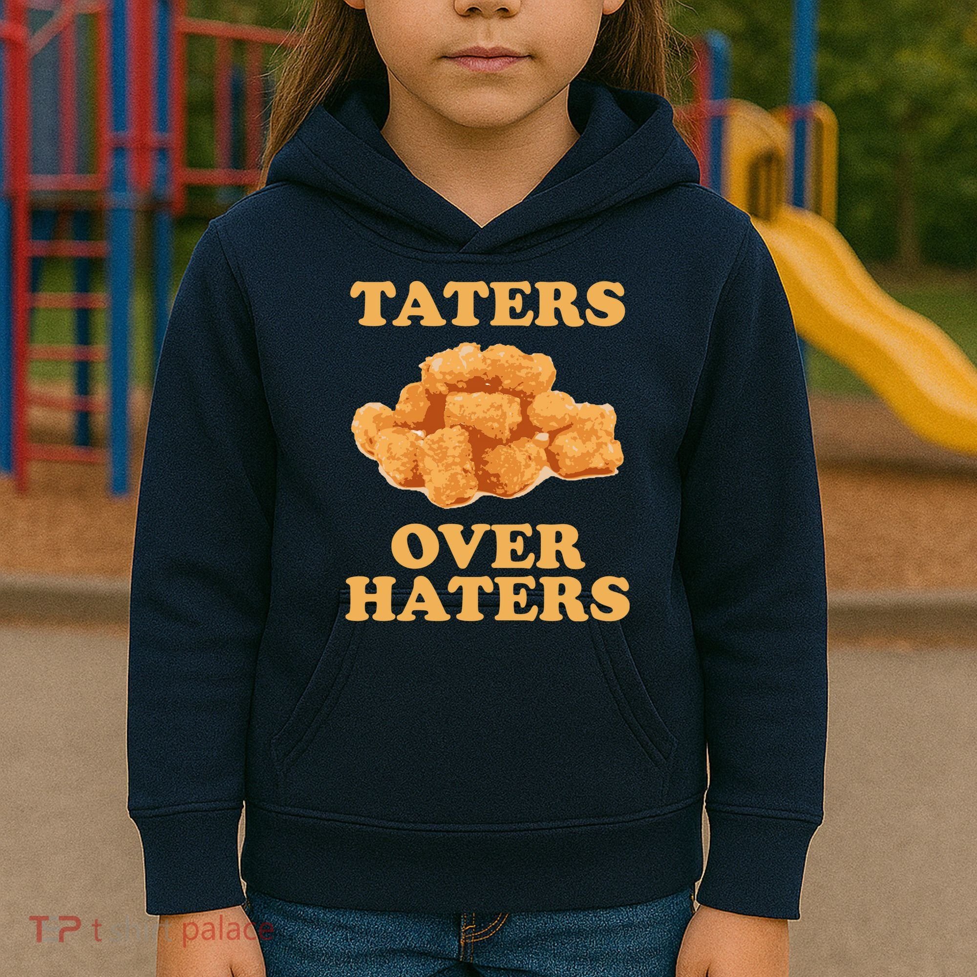 Taters Over Haters Funny Food Kids Hoodie