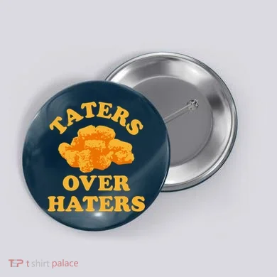 Taters Over Haters Button