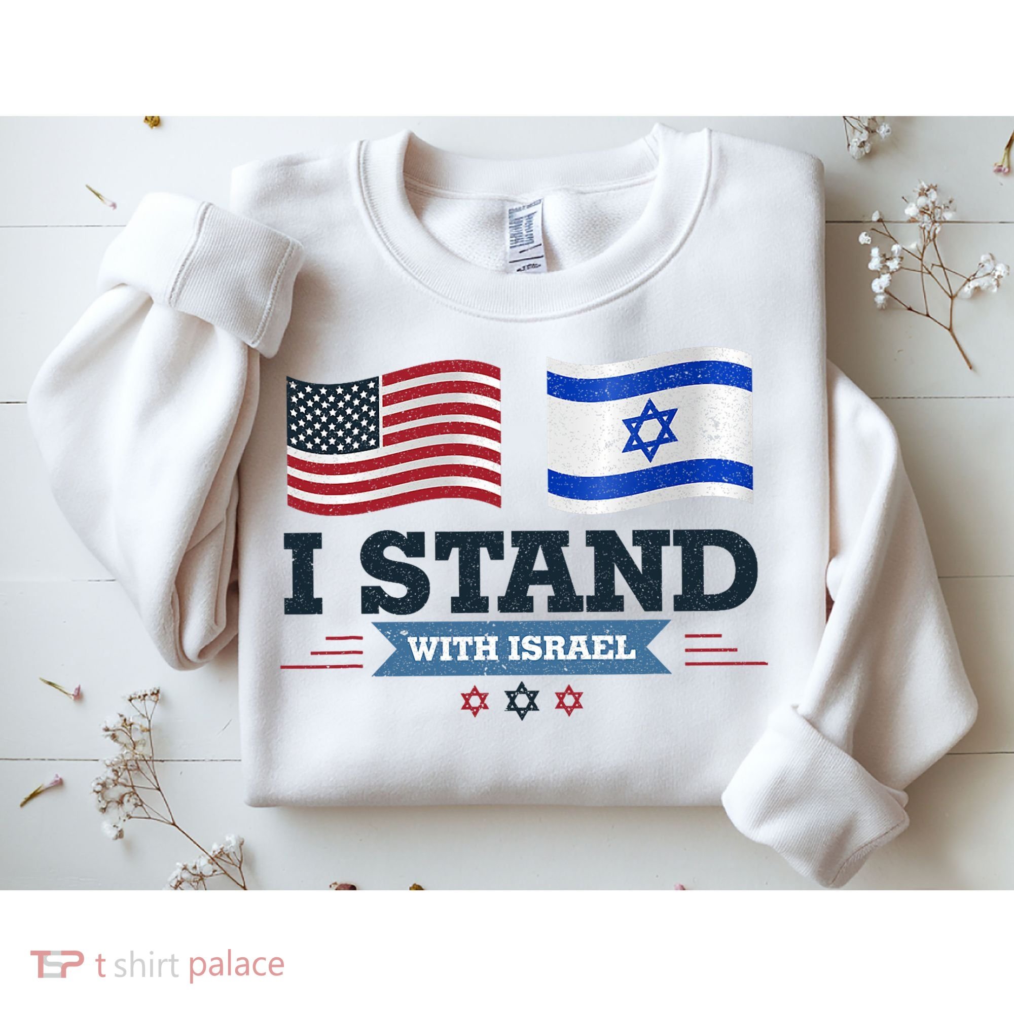 The Original I Stand With Israel Israel Usa Sweatshirt
