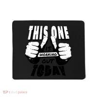 This One Is Working Out Today Mousepad thumb 0