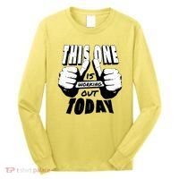 This One Is Working Out Today Long Sleeve Shirt thumb 0