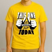 This One Is Working Out Today T-Shirt thumb 3