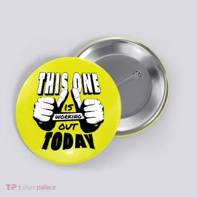 This One Is Working Out Today Button