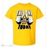 This One Is Working Out Today Toddler T-Shirt thumb 0
