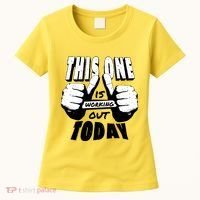 This One Is Working Out Today Women's T-Shirt thumb 0