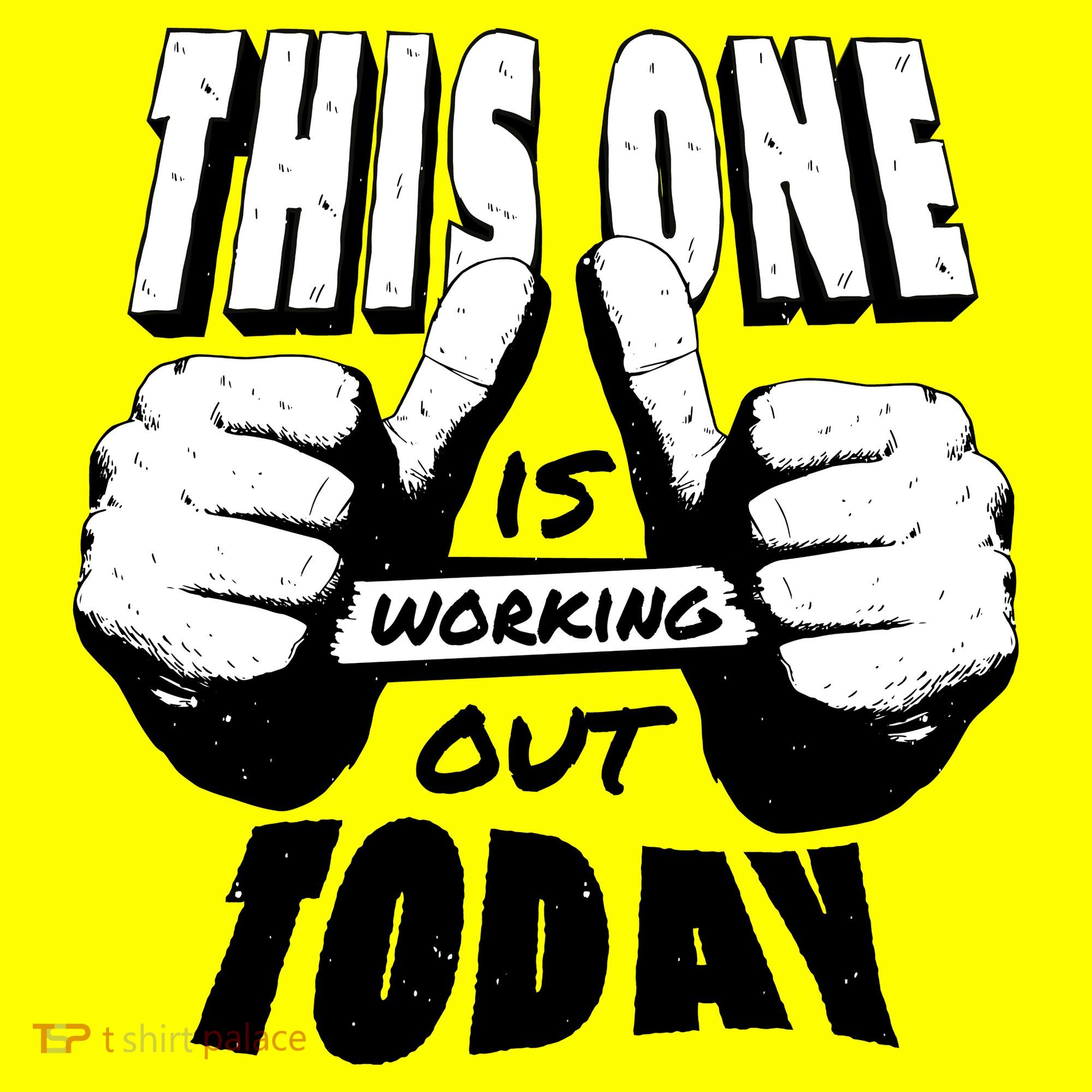 This One Is Working Out Today Women's T-Shirt