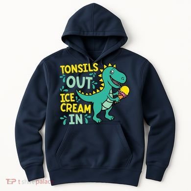 Tonsils Out Ice Cream In Dino Tonsillectomy Tonsil Removal Hoodie