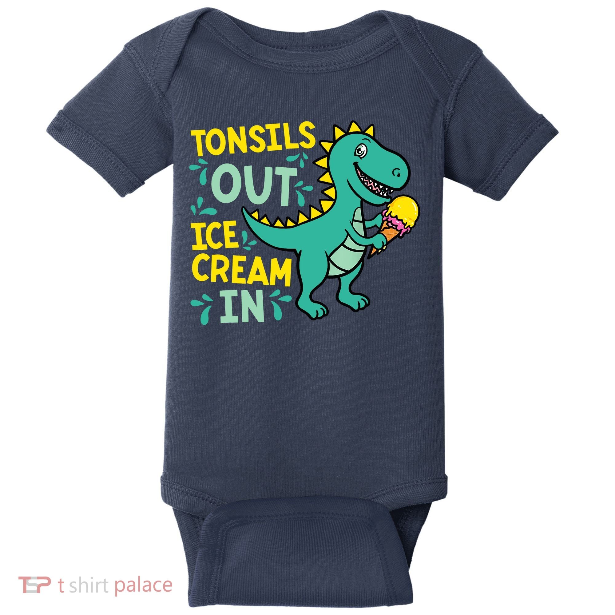 Tonsils Out Ice Cream In Dino Tonsillectomy Tonsil Removal Baby Bodysuit