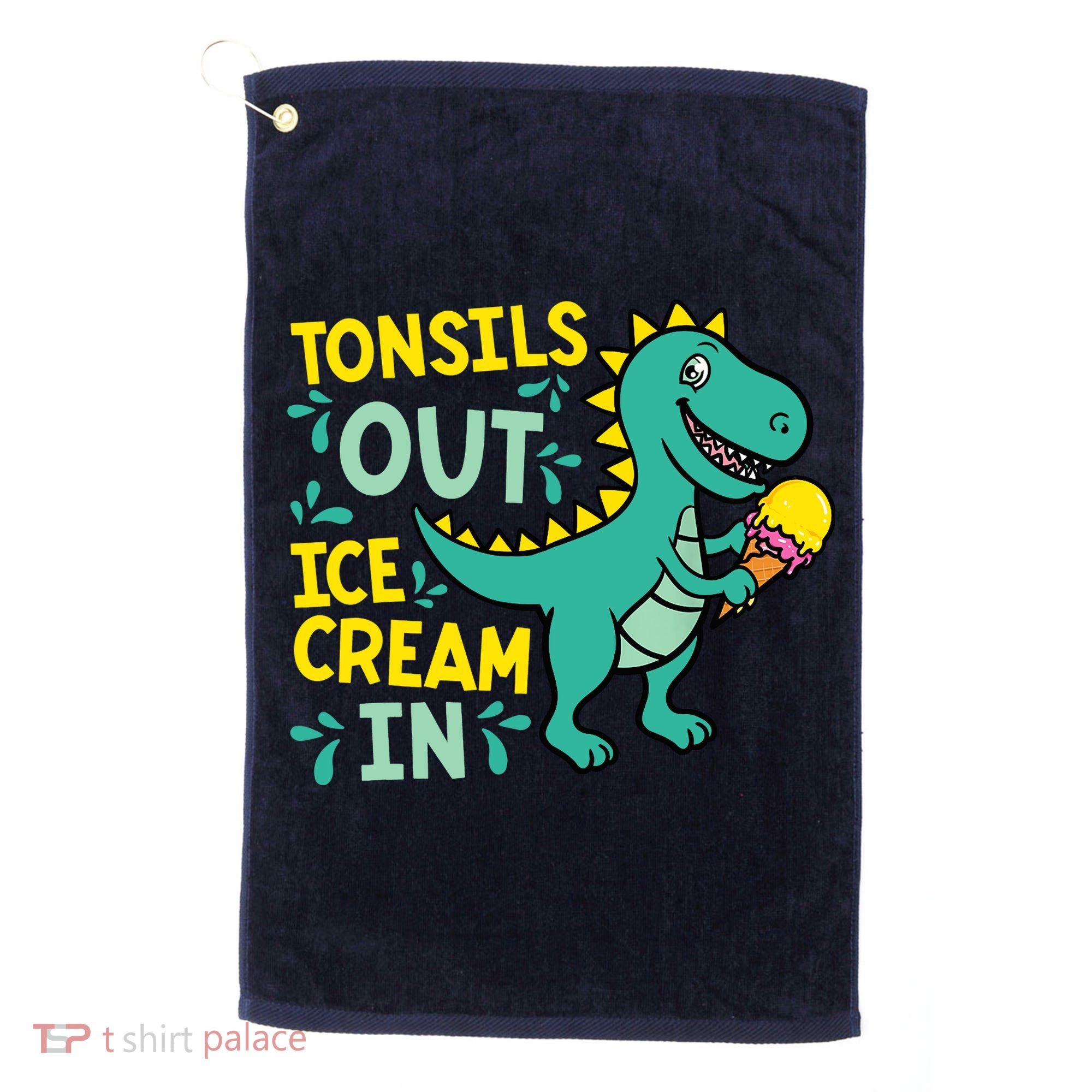 Tonsils Out Ice Cream In Dino Tonsillectomy Tonsil Removal Golf Towel
