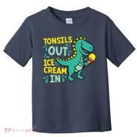 Tonsils Out Ice Cream In Dino Tonsillectomy Tonsil Removal Toddler T-Shirt thumb 0