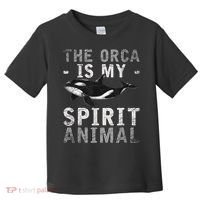 The Orca Is My Spirit Animal Orca Toddler T-Shirt thumb 0