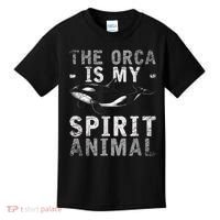 The Orca Is My Spirit Animal Orca Kids T-Shirt thumb 0