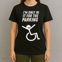 The Original IM Only In It For The Parking T-Shirt thumb 4