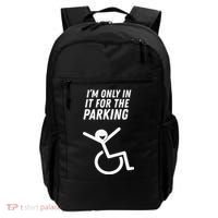 The Original IM Only In It For The Parking Backpack thumb 0