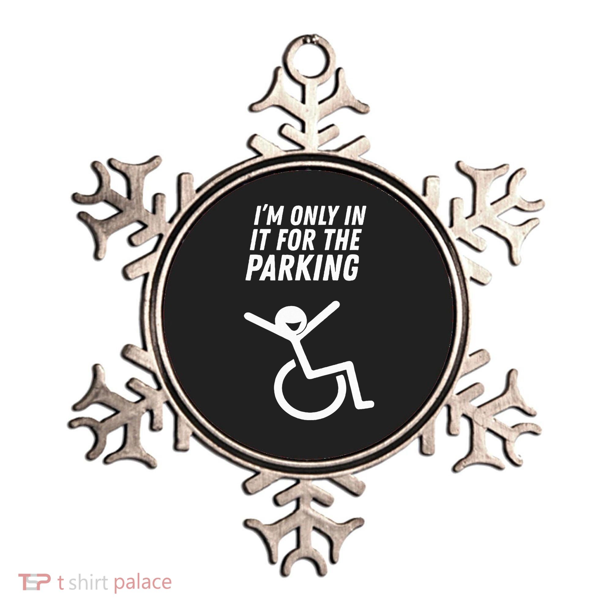The Original IM Only In It For The Parking Ornament