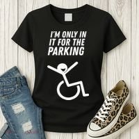 The Original IM Only In It For The Parking Women's T-Shirt thumb 3