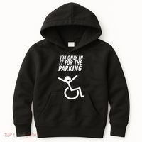 The Original IM Only In It For The Parking Kids Hoodie thumb 0