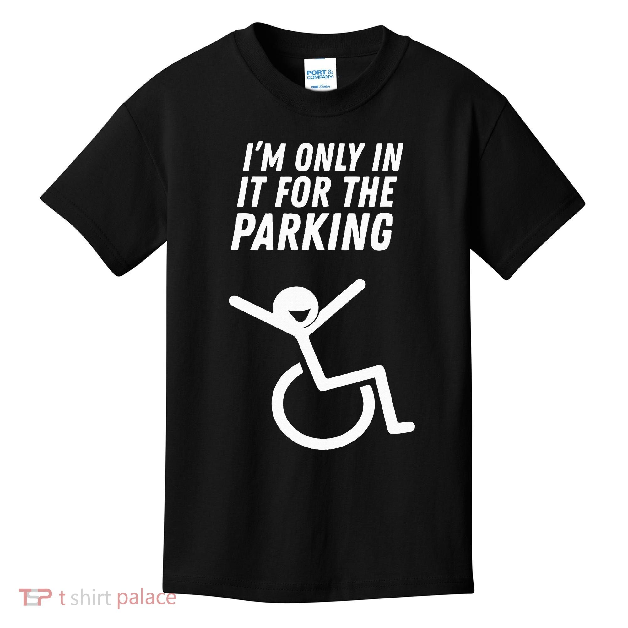 The Original IM Only In It For The Parking Kids T-Shirt