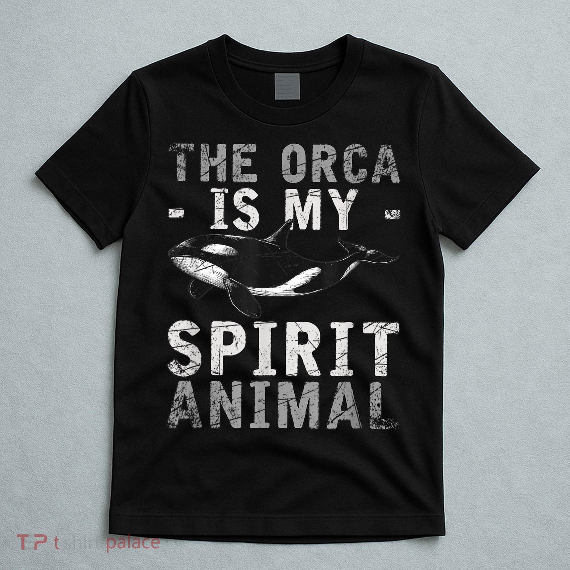 The Orca Is My Spirit Animal Orca T-Shirt