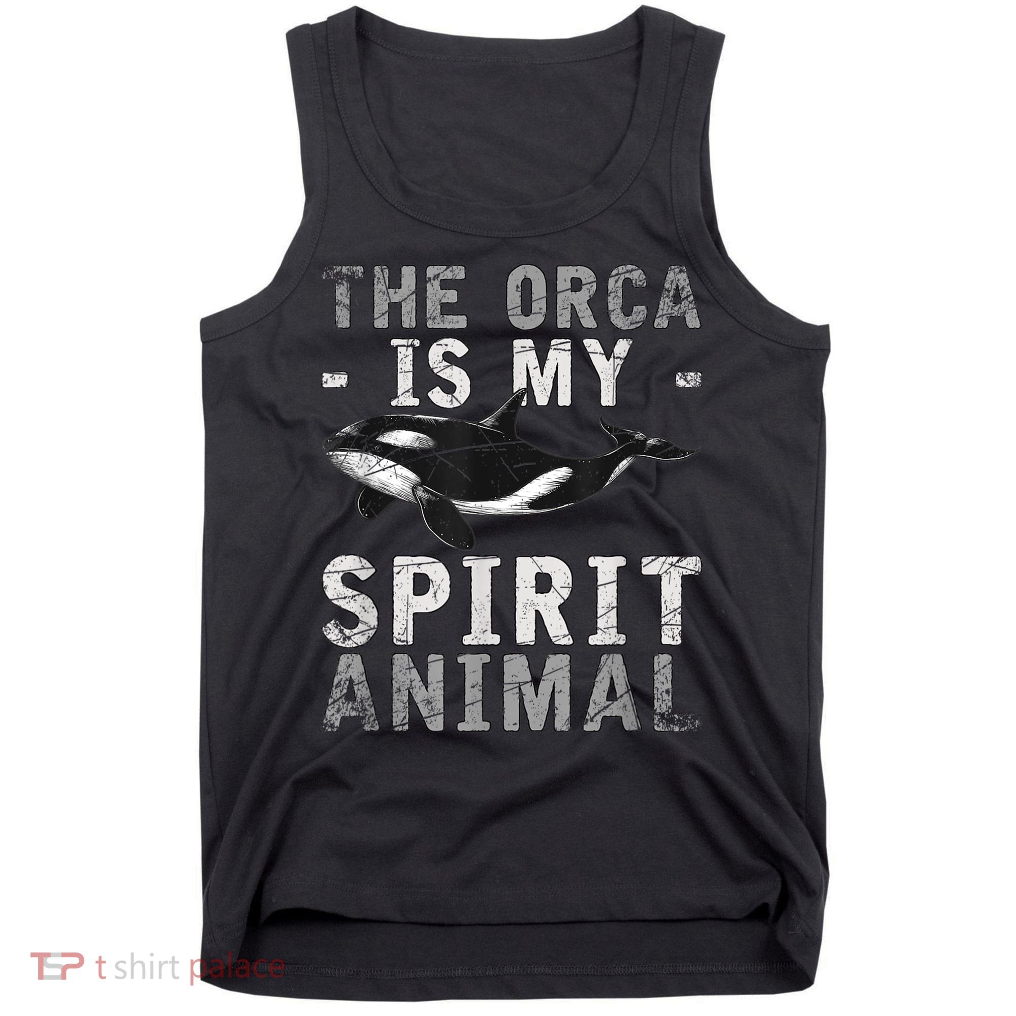 The Orca Is My Spirit Animal Orca Tank Top