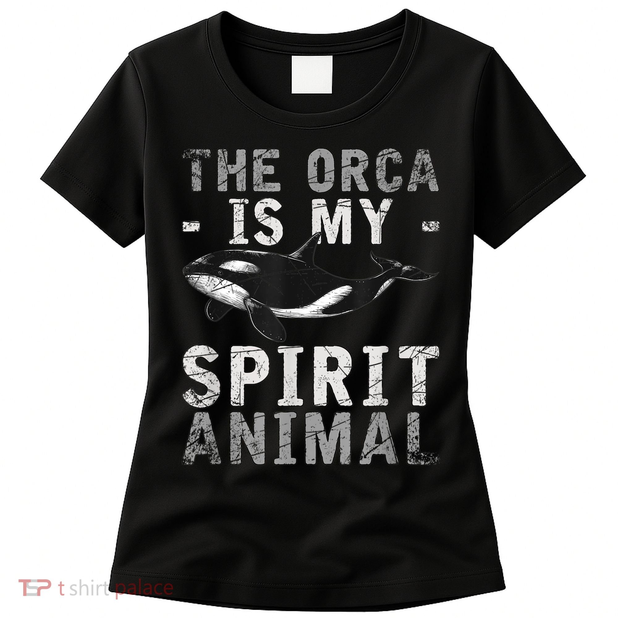 The Orca Is My Spirit Animal Orca Women's T-Shirt