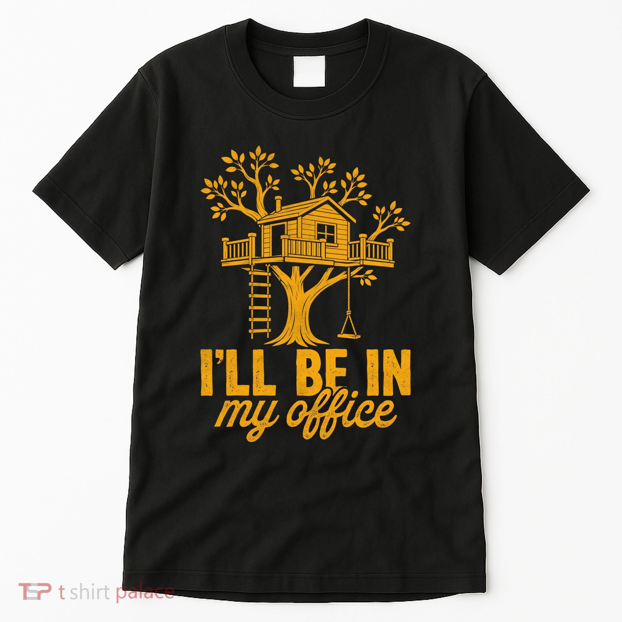Treehouse Office I'll Be In My Office Tall T-Shirt