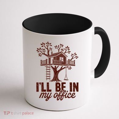 Treehouse Office I'll Be In My Office Coffee Mug back
