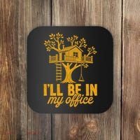 Treehouse Office I'll Be In My Office Coaster thumb 0