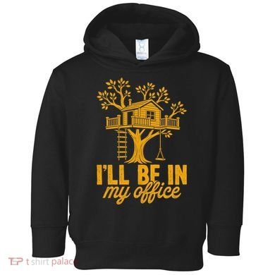 Treehouse Office I'll Be In My Office Toddler Hoodie