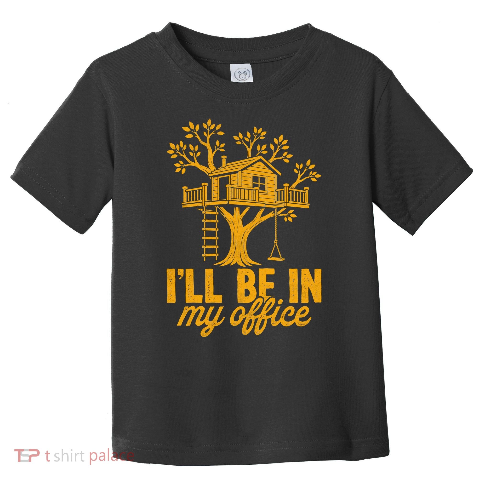 Treehouse Office I'll Be In My Office Toddler T-Shirt