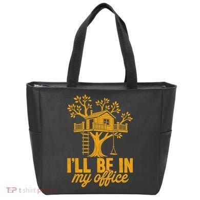 Treehouse Office I'll Be In My Office Tote Bag