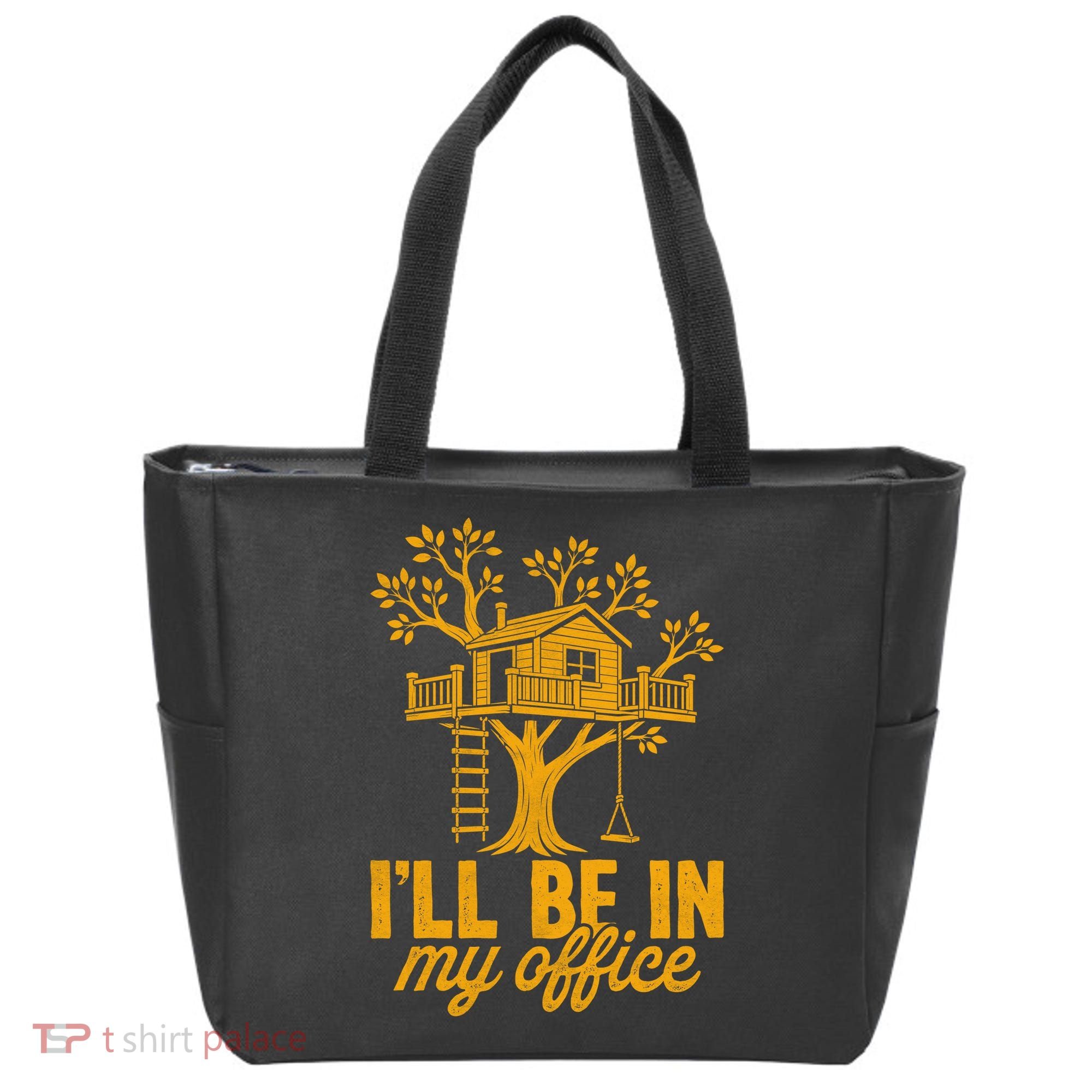 Treehouse Office I'll Be In My Office Tote Bag