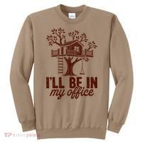 Treehouse Office I'll Be In My Office Sweatshirt thumb 0