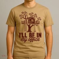 Treehouse Office I'll Be In My Office T-Shirt thumb 3