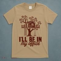 Treehouse Office I'll Be In My Office T-Shirt thumb 5