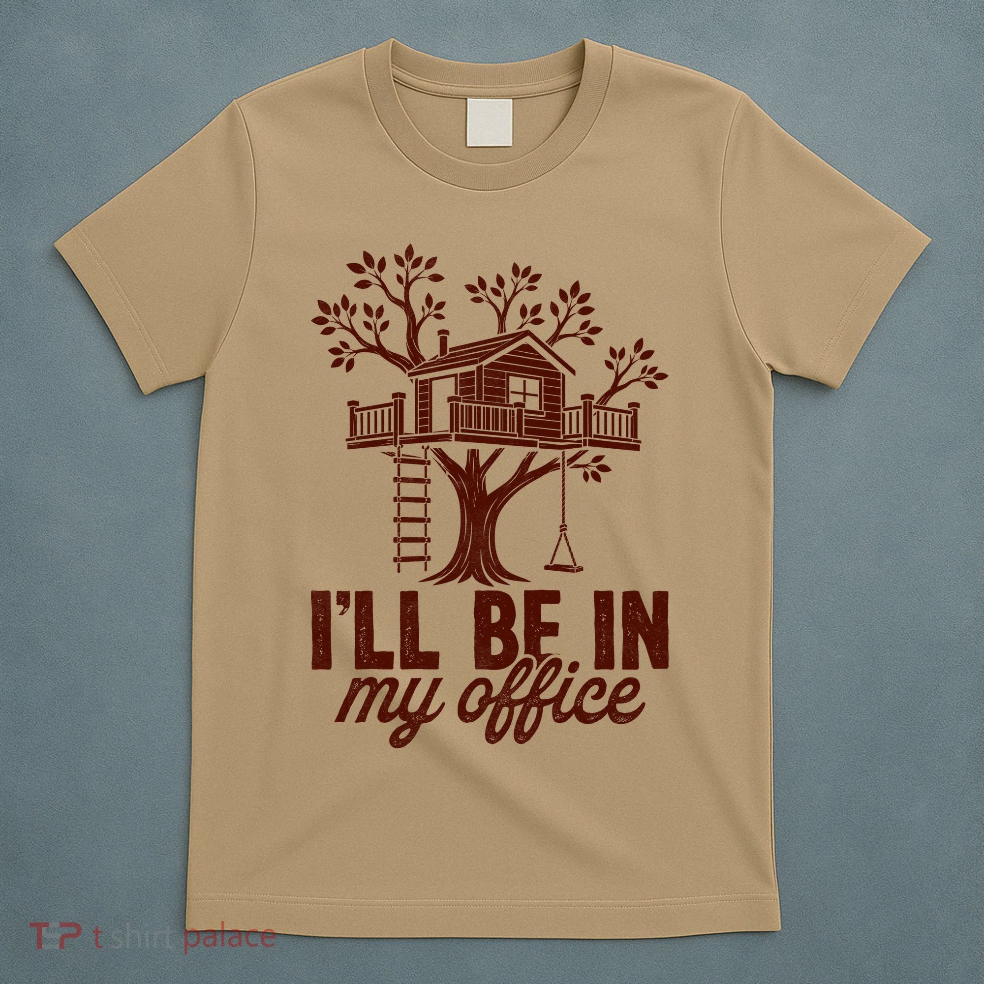 Treehouse Office I'll Be In My Office T-Shirt